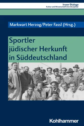 Herzog / Fassl | Sportler jüdischer Herkunft in Süddeutschland | Buch | 978-3-17-038583-2 | sack.de