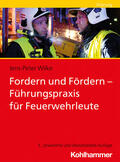 Wilke |  Fordern und Fördern - Führungspraxis für Feuerwehrleute | Buch |  Sack Fachmedien