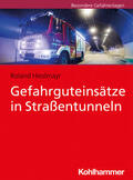 Hieslmayr |  Gefahrguteinsätze in Straßentunneln | Buch |  Sack Fachmedien