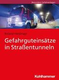 Hieslmayr |  Gefahrguteinsätze in Straßentunneln | eBook | Sack Fachmedien