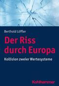 Löffler |  Der Riss durch Europa | eBook | Sack Fachmedien