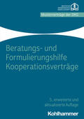 Deutsche Krankenhausgesellschaft e.V. |  Beratungs- und Formulierungshilfe Kooperationsverträge | Buch |  Sack Fachmedien
