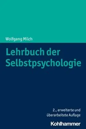 Milch | Lehrbuch der Selbstpsychologie | E-Book | www.sack.de