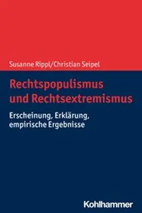Rippl / Seipel |  Rechtspopulismus und Rechtsextremismus | eBook | Sack Fachmedien