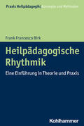Birk / Greving |  Heilpädagogische Rhythmik | Buch |  Sack Fachmedien