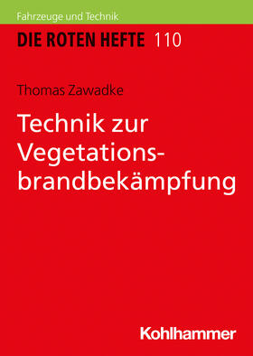 Zawadke | Technik zur Vegetationsbrandbekämpfung | Buch | 978-3-17-038861-1 | sack.de