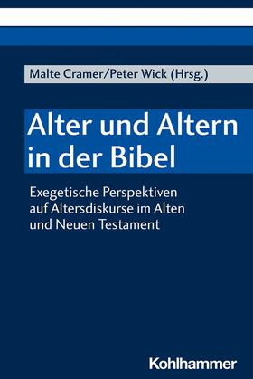 Cramer / Wick | Alter und Altern in der Bibel | E-Book | sack.de