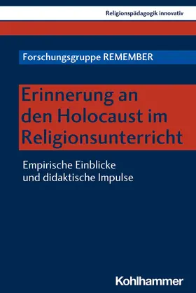 Boschki / Jäggle / Danner |  Erinnerung an den Holocaust im Religionsunterricht | eBook | Sack Fachmedien