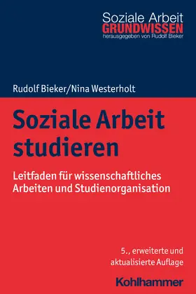 Bieker / Westerholt |  Soziale Arbeit studieren | Buch |  Sack Fachmedien