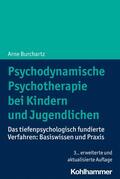 Burchartz |  Psychodynamische Psychotherapie bei Kindern und Jugendlichen | eBook | Sack Fachmedien