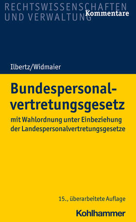 Ilbertz / Widmaier / Knorz | Bundespersonalvertretungsgesetz | Buch | 978-3-17-038986-1 | sack.de