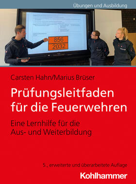 Hahn / Brüser | Prüfungsleitfaden für die Feuerwehren | Buch | 978-3-17-039059-1 | sack.de