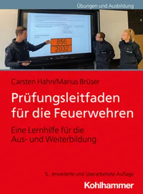 Hahn / Brüser | Prüfungsleitfaden für die Feuerwehren | E-Book | sack.de