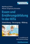Methfessel / Höhn / Miltner-Jürgensen |  Essen und Ernährungsbildung in der KiTa | eBook | Sack Fachmedien