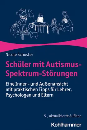 Schuster | Schüler mit Autismus-Spektrum-Störungen | Buch | 978-3-17-039150-5 | www.sack.de