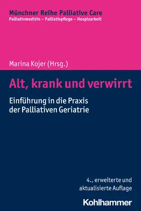 Kojer | Alt, krank und verwirrt | Buch | 978-3-17-039162-8 | sack.de