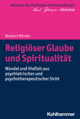 Mönter / Bormuth |  Religiöser Glaube und Spiritualität | Buch |  Sack Fachmedien