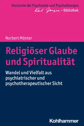 Mönter / Bormuth |  Religiöser Glaube und Spiritualität | Buch |  Sack Fachmedien