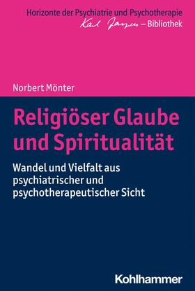 Mönter / Bormuth / Heinz | Religiöser Glaube und Spiritualität | E-Book | sack.de