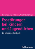 Herpertz-Dahlmann / Hilbert |  Essstörungen bei Kindern und Jugendlichen | Buch |  Sack Fachmedien