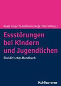 Herpertz-Dahlmann / Hilbert |  Essstörungen bei Kindern und Jugendlichen | eBook | Sack Fachmedien