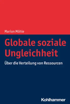 Möhle |  Globale soziale Ungleichheit | eBook | Sack Fachmedien