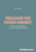 König |  Pädagogik der frühen Kindheit | Buch |  Sack Fachmedien