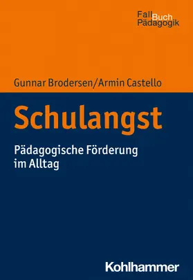 Castello / Brodersen |  Schulangst | Buch |  Sack Fachmedien