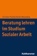 Paulick / Wesenberg |  Beratung lehren im Studium Sozialer Arbeit | Buch |  Sack Fachmedien