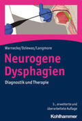 Warnecke / Dziewas / Langmore |  Neurogene Dysphagien | Buch |  Sack Fachmedien