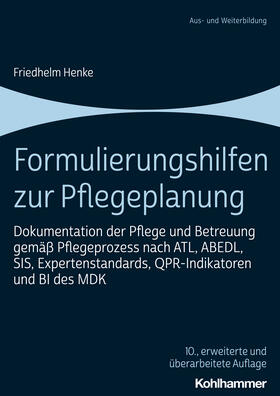 Henke | Formulierungshilfen zur Pflegeplanung | Buch | 978-3-17-039414-8 | sack.de
