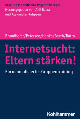 Brandhorst / Petersen / Hanke | Internetsucht: Eltern stärken! | Buch | 978-3-17-039472-8 | sack.de