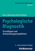 Rentzsch / Schütz |  Psychologische Diagnostik | Buch |  Sack Fachmedien