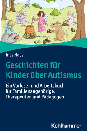 Maus | Geschichten für Kinder über Autismus | Buch | 978-3-17-039504-6 | sack.de