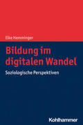 Hemminger |  Bildung im digitalen Wandel | eBook | Sack Fachmedien