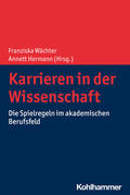 Wächter / Hermann |  Karrieren in der Wissenschaft | Buch |  Sack Fachmedien