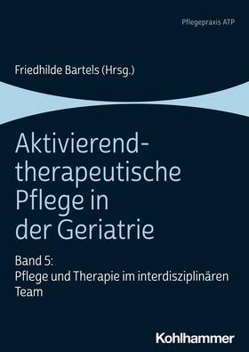 Bartels | Aktivierend-therapeutische Pflege in der Geriatrie | E-Book | sack.de