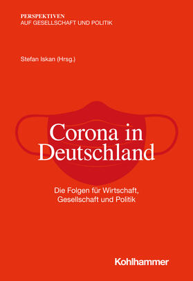 Iskan / Ulrichs / Schultz | Corona in Deutschland | Buch | 978-3-17-039608-1 | sack.de