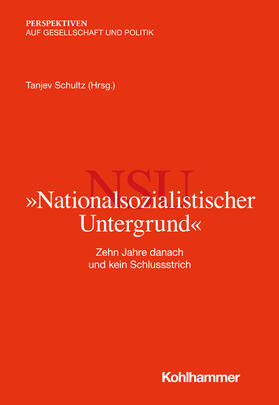 Schultz |  "Nationalsozialistischer Untergrund" | Buch |  Sack Fachmedien