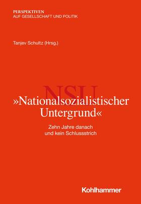 Schultz / Hauser / Spars |  "Nationalsozialistischer Untergrund" | eBook | Sack Fachmedien