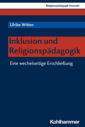 Witten / Burrichter / Grümme | Inklusion und Religionspädagogik | E-Book | sack.de