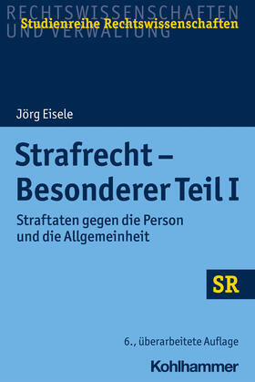 Eisele / Boecken |  Strafrecht - Besonderer Teil I | Buch |  Sack Fachmedien