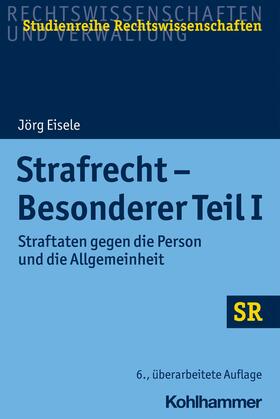 Eisele / Boecken / Korioth | Strafrecht - Besonderer Teil I | E-Book | sack.de