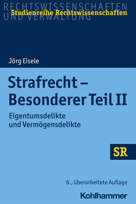 Eisele / Boecken |  Strafrecht - Besonderer Teil II | Buch |  Sack Fachmedien