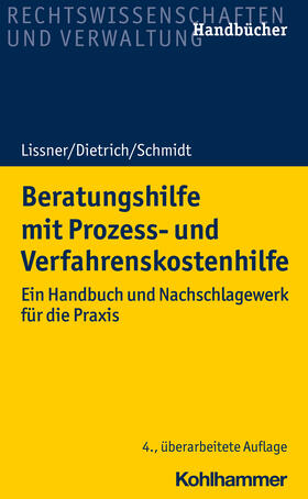 Lissner / Dietrich / Schmidt | Beratungshilfe mit Prozess- und Verfahrenskostenhilfe | Buch | 978-3-17-039726-2 | sack.de