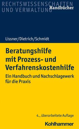 Lissner / Dietrich / Schmidt | Beratungshilfe mit Prozess- und Verfahrenskostenhilfe | E-Book | sack.de