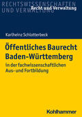 Schlotterbeck |  Öffentliches Baurecht Baden-Württemberg | Buch |  Sack Fachmedien