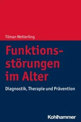 Wetterling |  Funktionsstörungen im Alter | eBook | Sack Fachmedien
