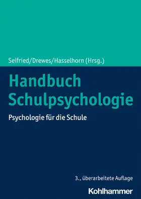 Seifried / Drewes / Hasselhorn | Handbuch Schulpsychologie | E-Book | www.sack.de