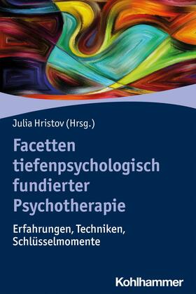 Hristov | Facetten tiefenpsychologisch fundierter Psychotherapie | E-Book | sack.de